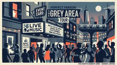 Perfect Person: The Grey Area Tour