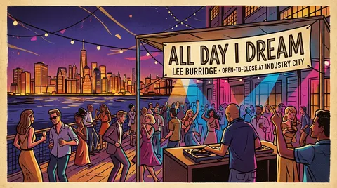 All Day I Dream: Lee Burridge Open-to-Close at Industry City