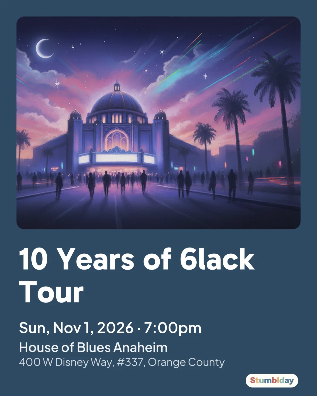 Flyer for 10 Years of 6lack Tour: Sun, Nov 1, 2026 · 7:00pm at House of Blues Anaheim