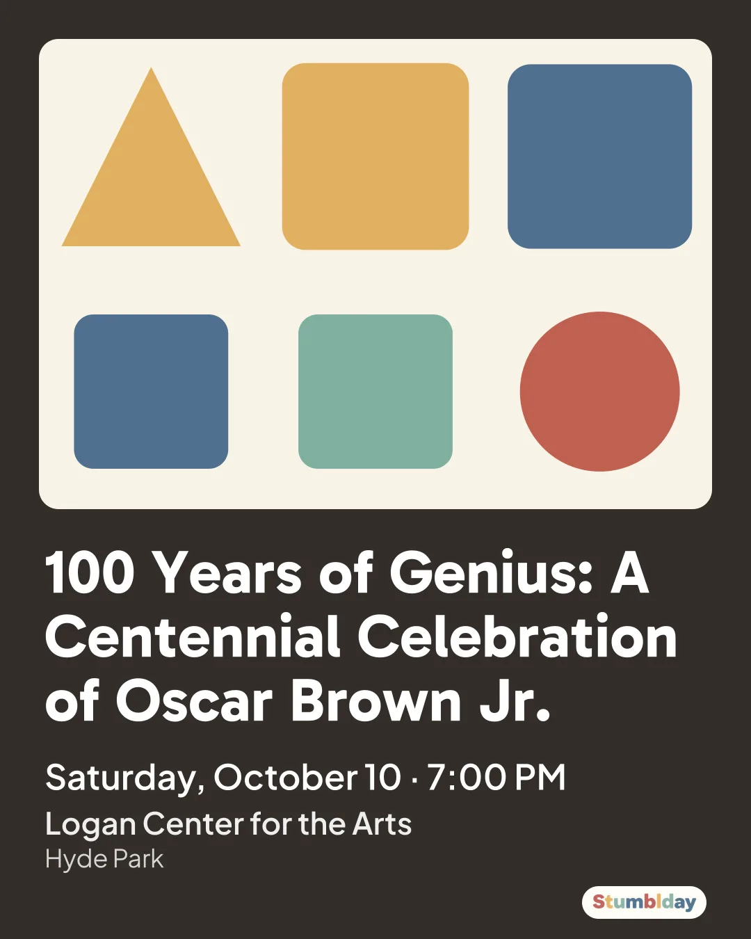 Flyer for 100 Years of Genius: A Centennial Celebration of Oscar Brown Jr.: Saturday, October 10 · 7:00 PM at Logan Center for the Arts