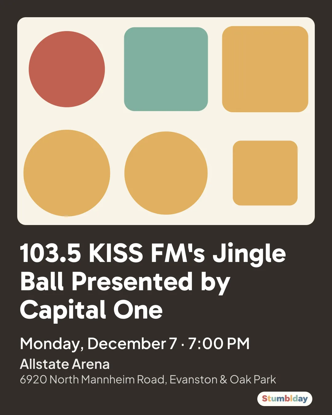 Flyer for 103.5 KISS FM's Jingle Ball Presented by Capital One: Monday, December 7 · 7:00 PM at Allstate Arena