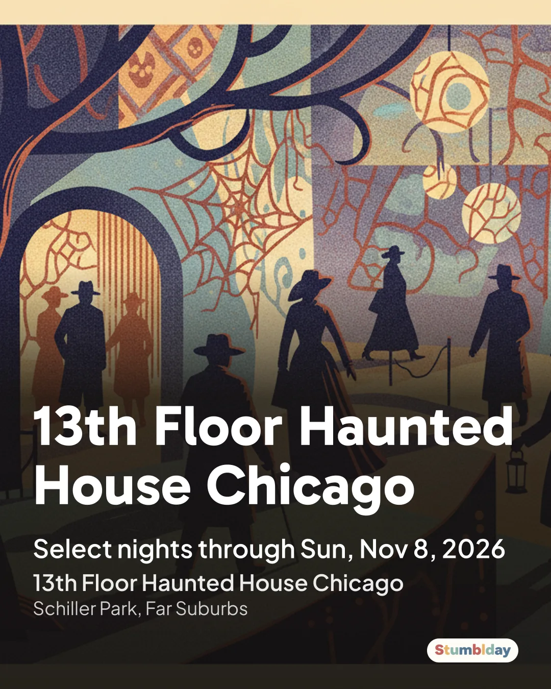 Flyer for 13th Floor Haunted House Chicago: Select nights through Sun, Nov 8, 2026 at 13th Floor Haunted House Chicago