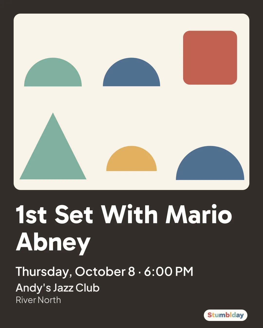Flyer for 1st Set With Mario Abney: Thursday, October 8 · 6:00 PM at Andy's Jazz Club