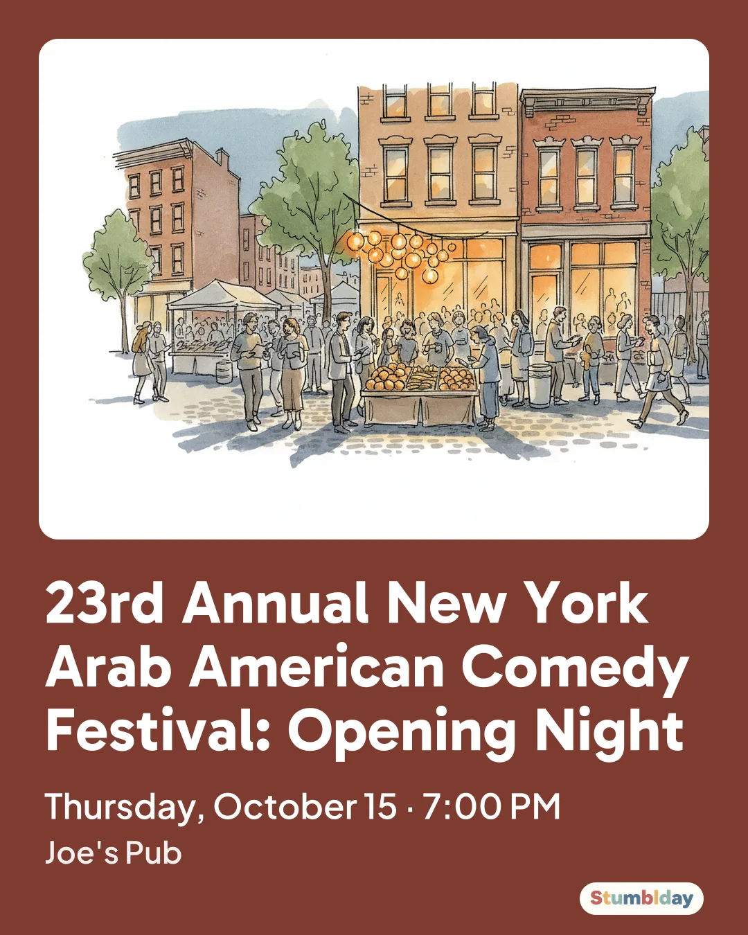 Flyer for 23rd Annual New York Arab American Comedy Festival: Opening Night: Thursday, October 15 · 7:00 PM at Joe's Pub
