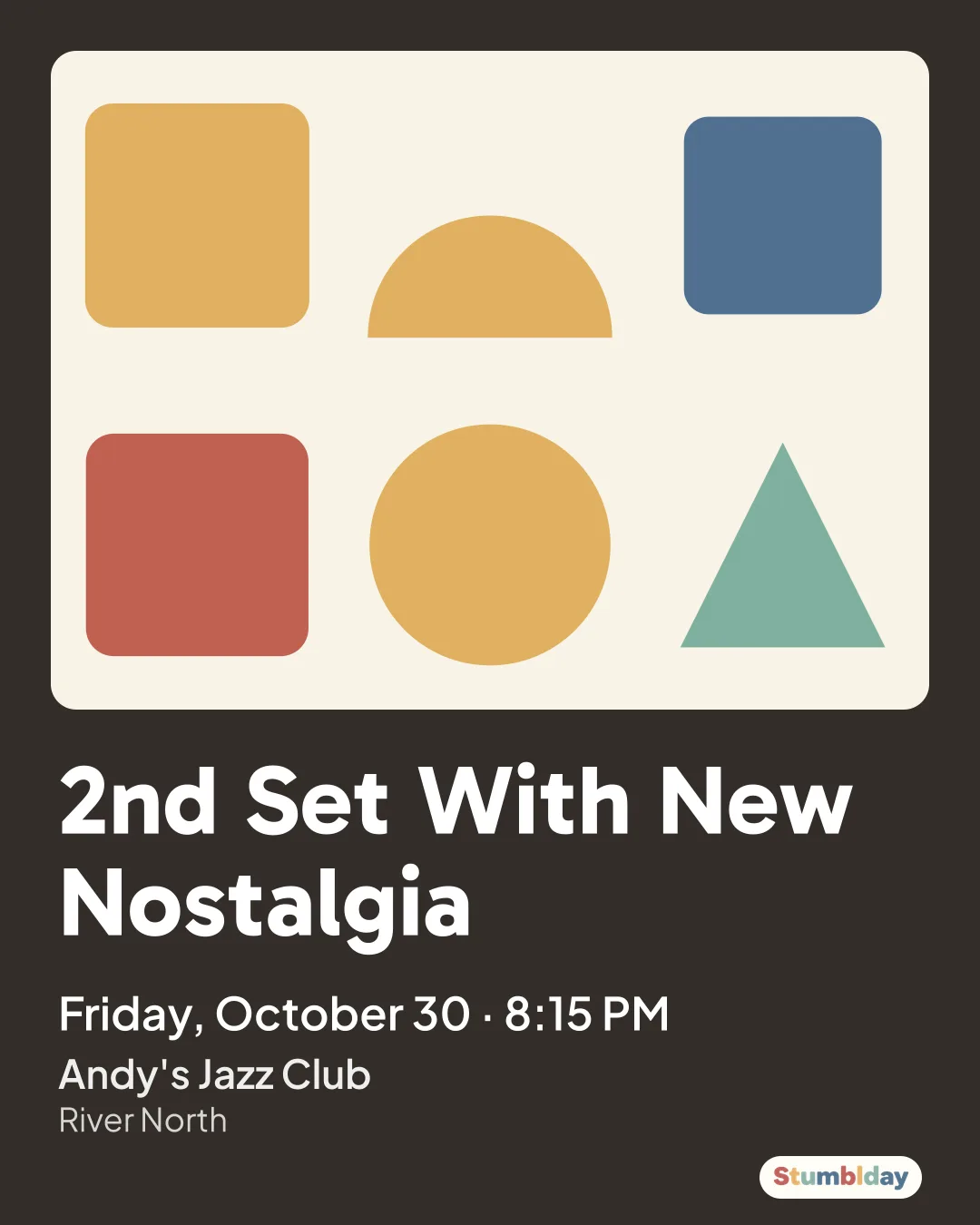 Flyer for 2nd Set With New Nostalgia: Friday, October 30 · 8:15 PM at Andy's Jazz Club