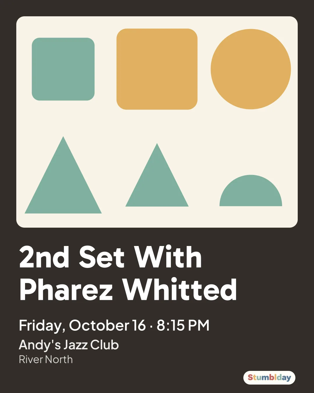 Flyer for 2nd Set With Pharez Whitted: Friday, October 16 · 8:15 PM at Andy's Jazz Club