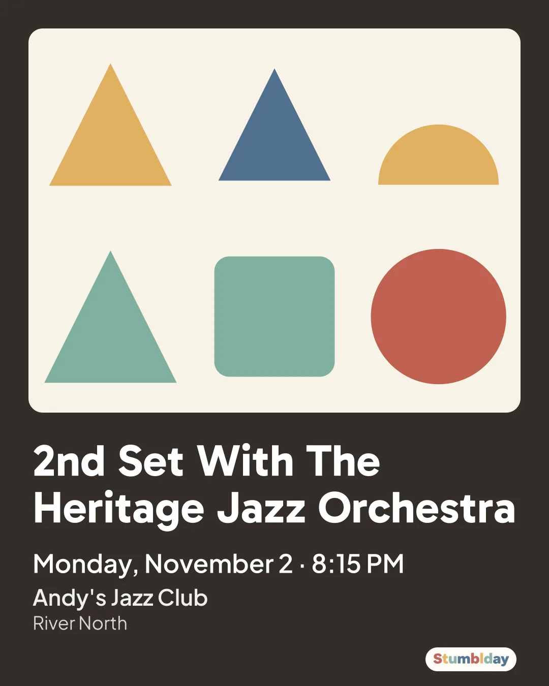 Flyer for 2nd Set With The Heritage Jazz Orchestra: Monday, November 2 · 8:15 PM at Andy's Jazz Club