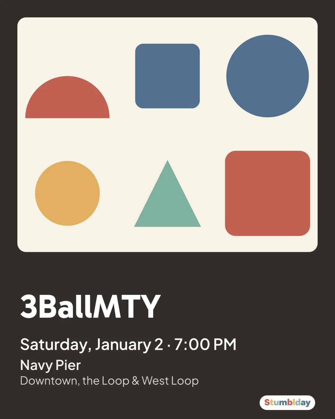 Flyer for 3BallMTY: Saturday, January 2 · 7:00 PM at Navy Pier