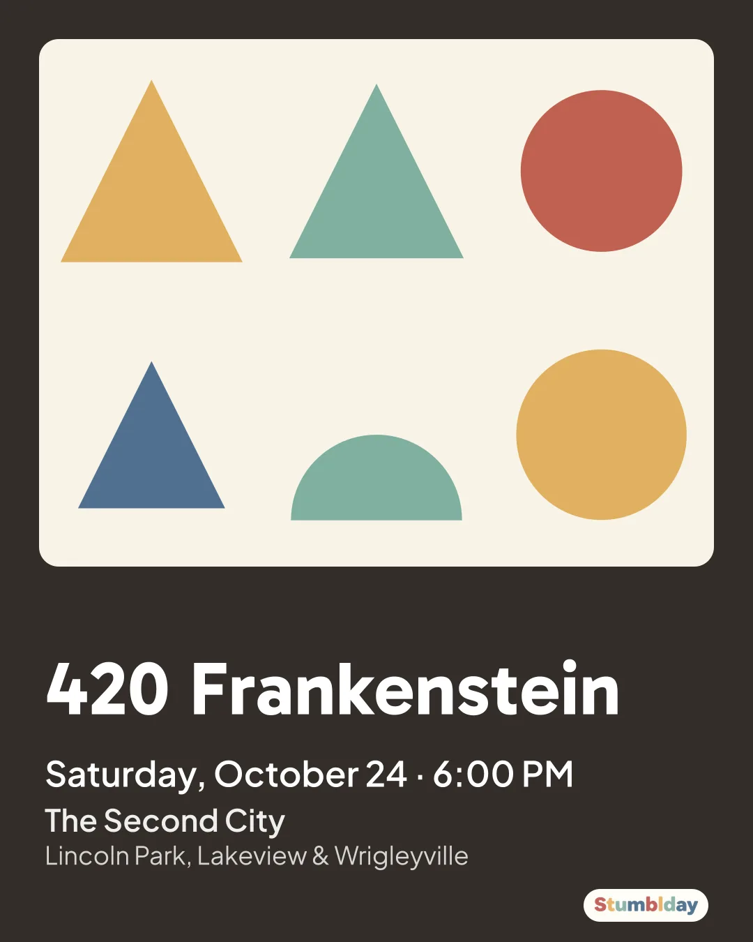 Flyer for 420 Frankenstein: Saturday, October 24 · 6:00 PM at The Second City