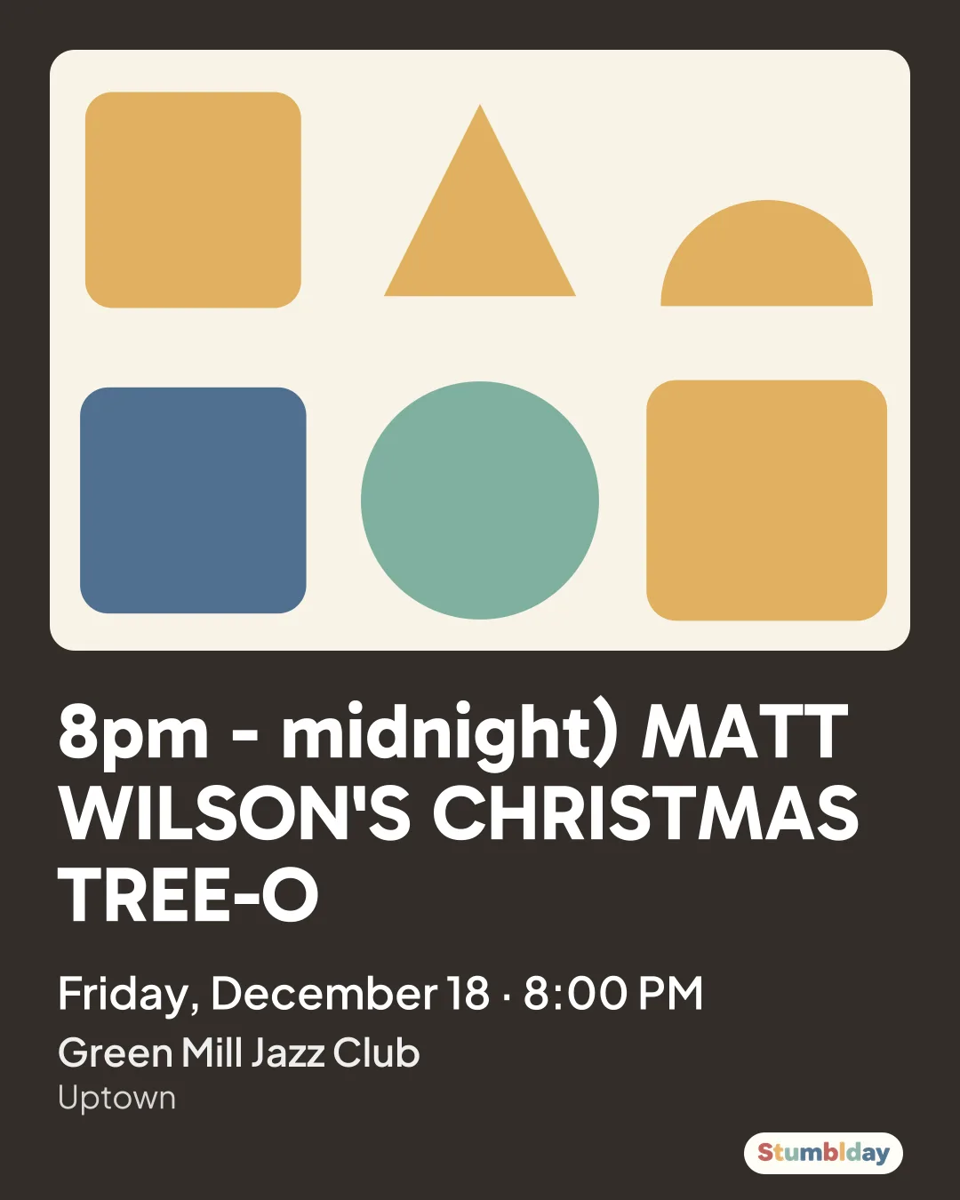 Flyer for 8pm - midnight) MATT WILSON'S CHRISTMAS TREE-O: Friday, December 18 · 8:00 PM at Green Mill Jazz Club