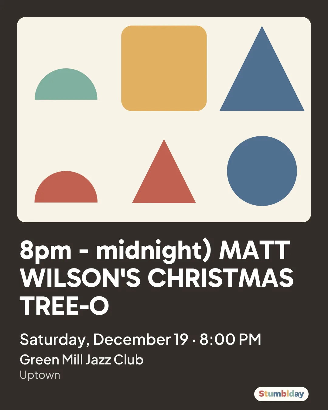 Flyer for 8pm - midnight) MATT WILSON'S CHRISTMAS TREE-O: Saturday, December 19 · 8:00 PM at Green Mill Jazz Club