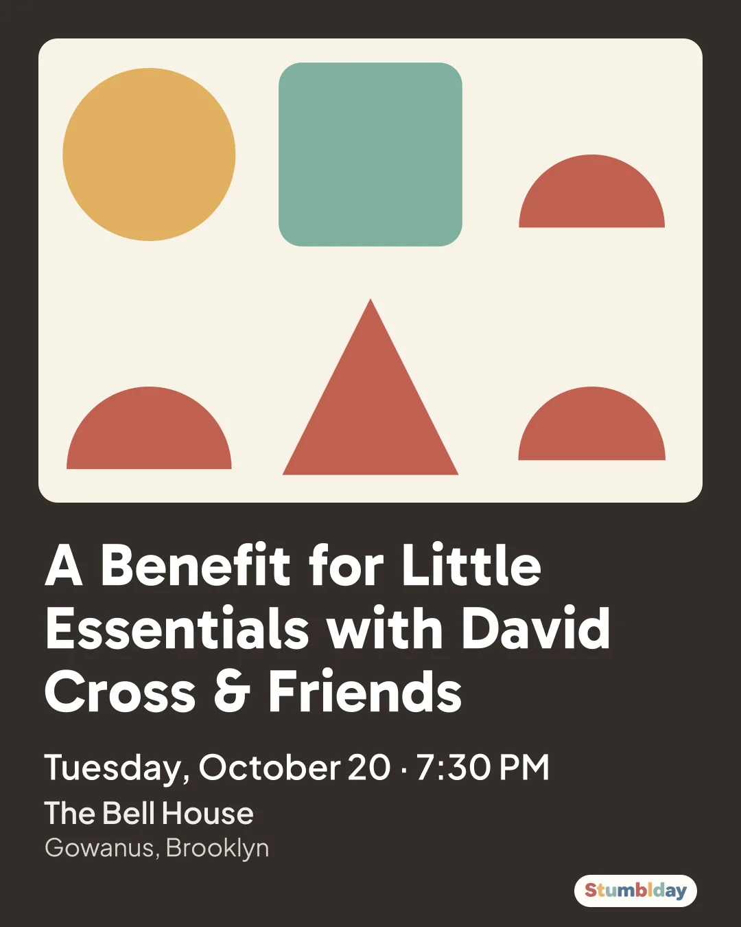 Flyer for A Benefit for Little Essentials with David Cross & Friends: Tuesday, October 20 · 7:30 PM at The Bell House