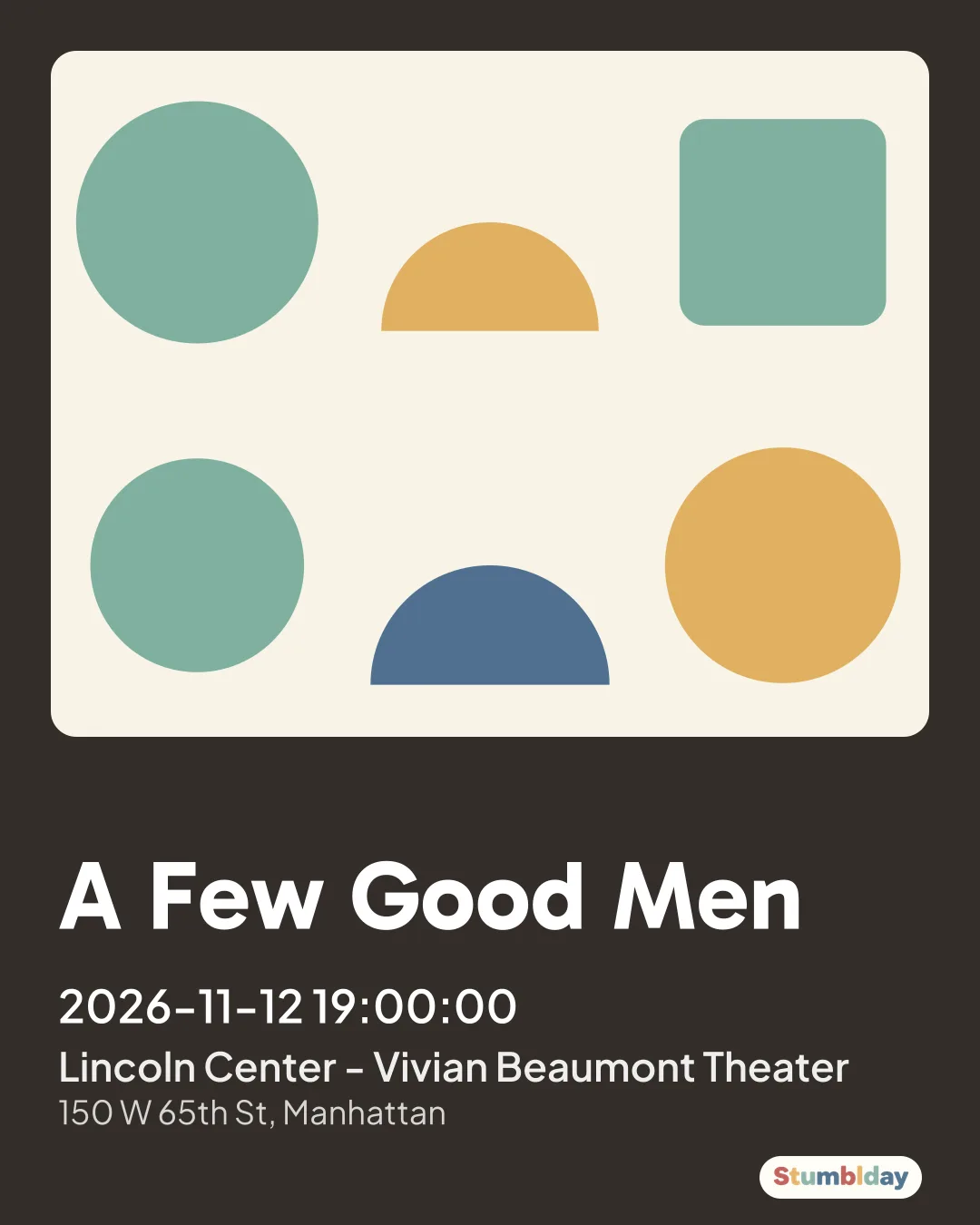 Flyer for A Few Good Men: 2026-11-12 19:00:00 at Lincoln Center - Vivian Beaumont Theater