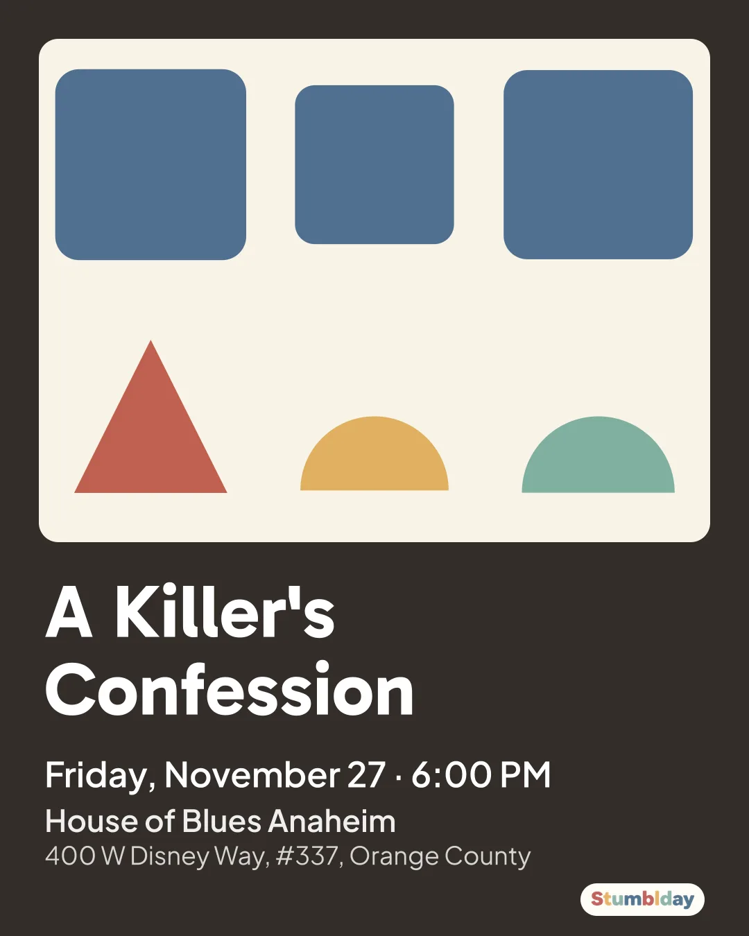 Flyer for A Killer's Confession: Friday, November 27 · 6:00 PM at House of Blues Anaheim