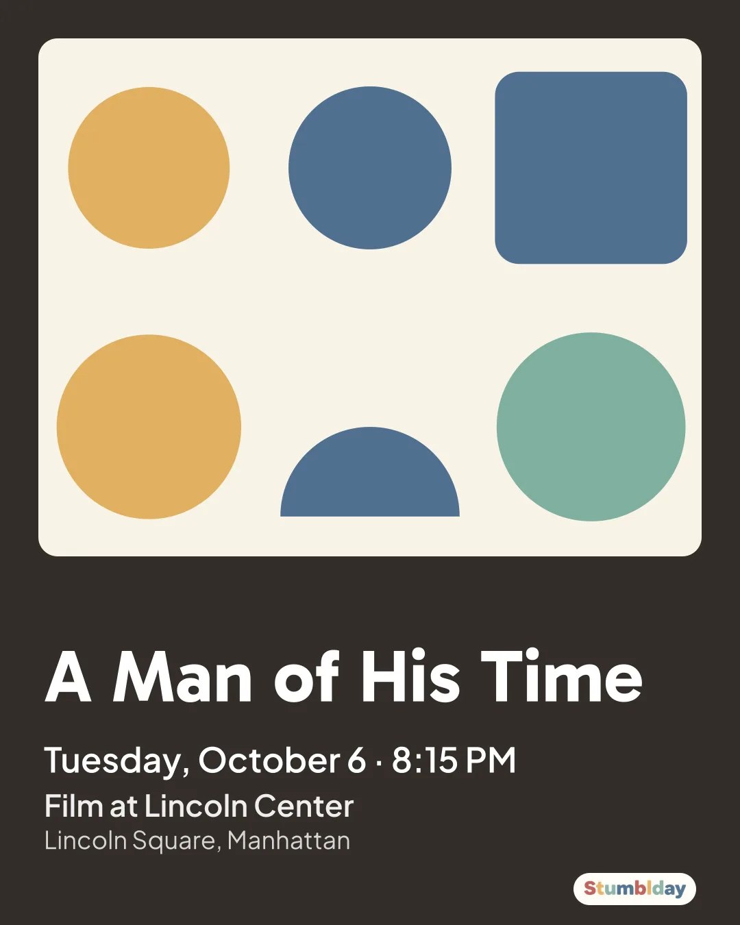 Flyer for A Man of His Time: Tuesday, October 6 · 8:15 PM at Film at Lincoln Center