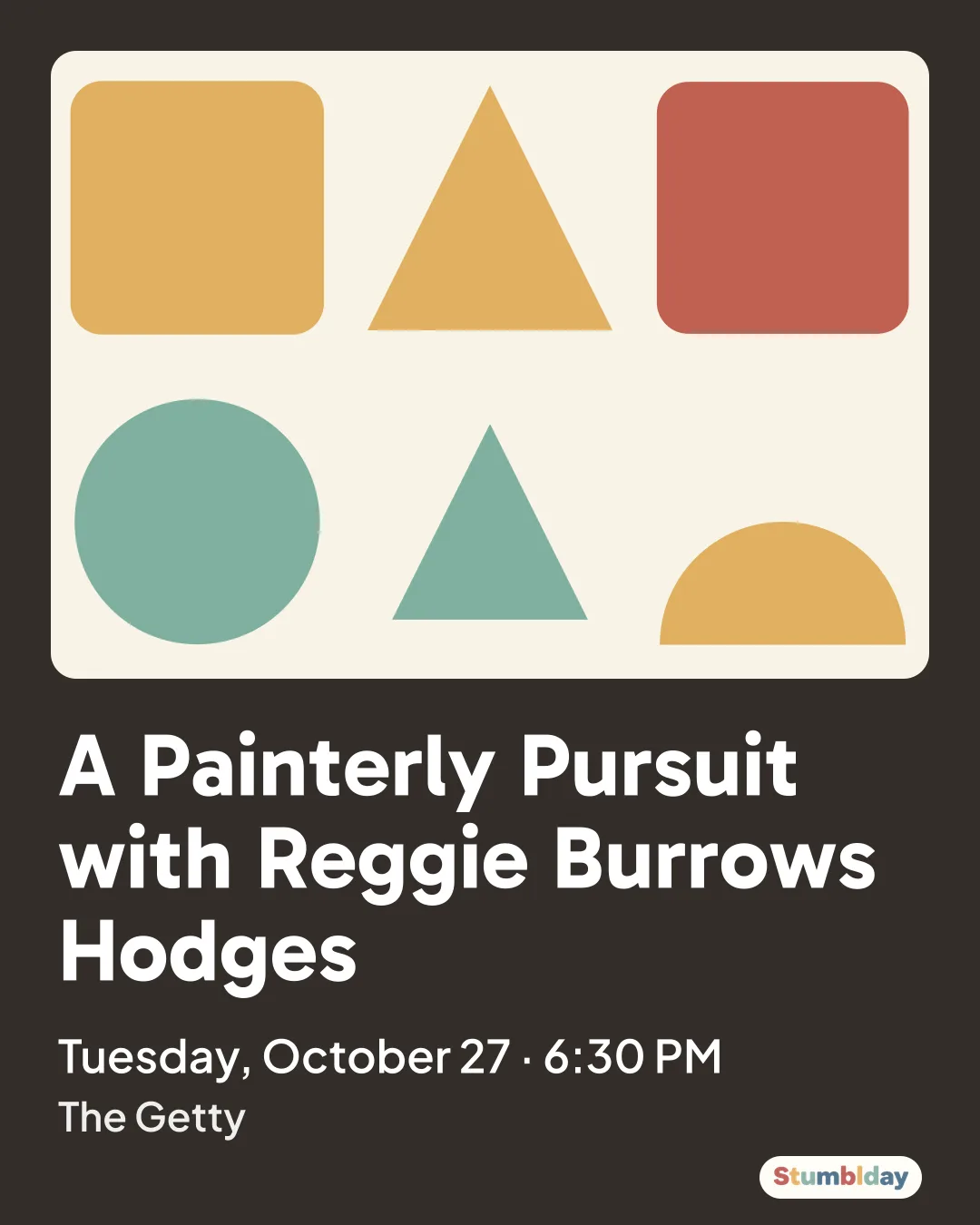Flyer for A Painterly Pursuit with Reggie Burrows Hodges: Tuesday, October 27 · 6:30 PM at The Getty
