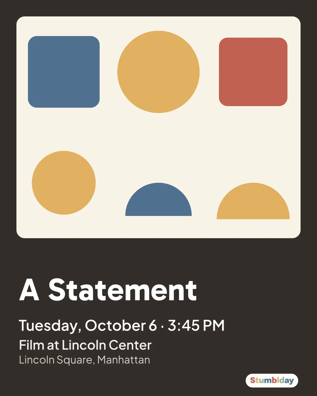 Flyer for A Statement: Tuesday, October 6 · 3:45 PM at Film at Lincoln Center