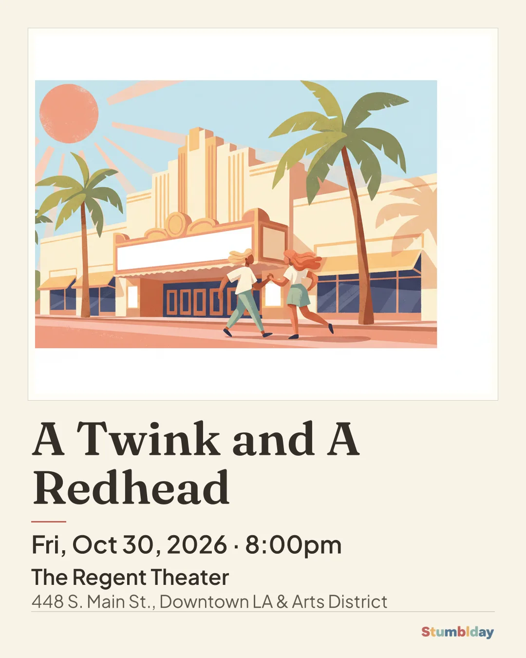 Flyer for A Twink and A Redhead: Fri, Oct 30, 2026 · 8:00pm at The Regent Theater