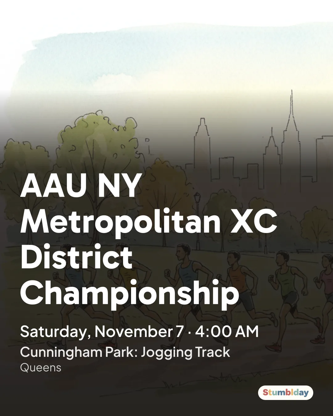 Flyer for AAU NY Metropolitan XC District Championship: Saturday, November 7 ยท 4:00 AM at Cunningham Park: Jogging Track
