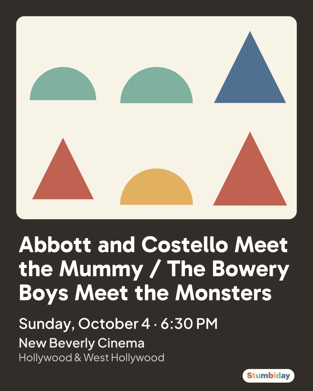 Flyer for Abbott and Costello Meet the Mummy / The Bowery Boys Meet the Monsters: Sunday, October 4 ยท 6:30 PM at New Beverly Cinema