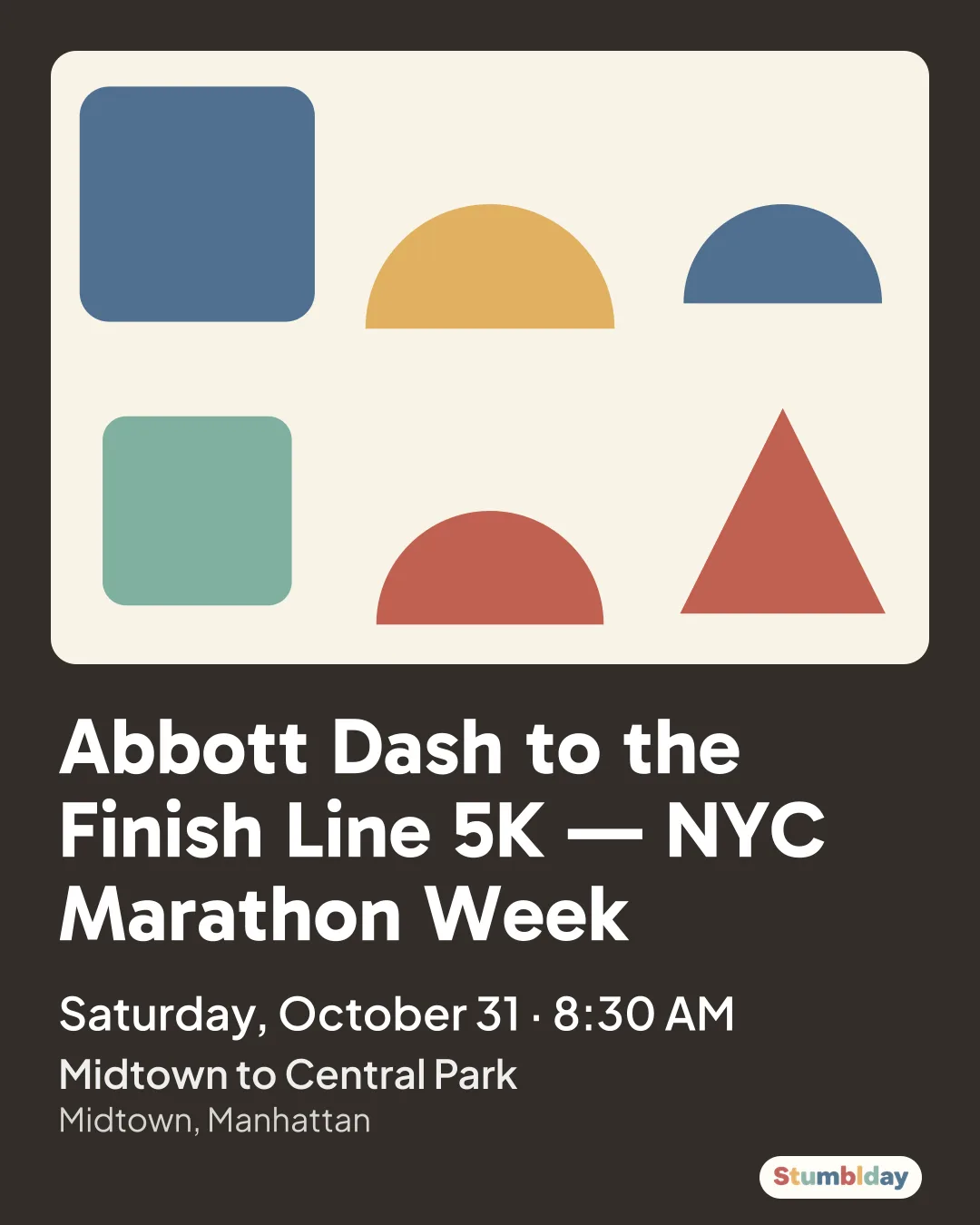 Flyer for Abbott Dash to the Finish Line 5K — NYC Marathon Week: Saturday, October 31 · 8:30 AM at Midtown to Central Park