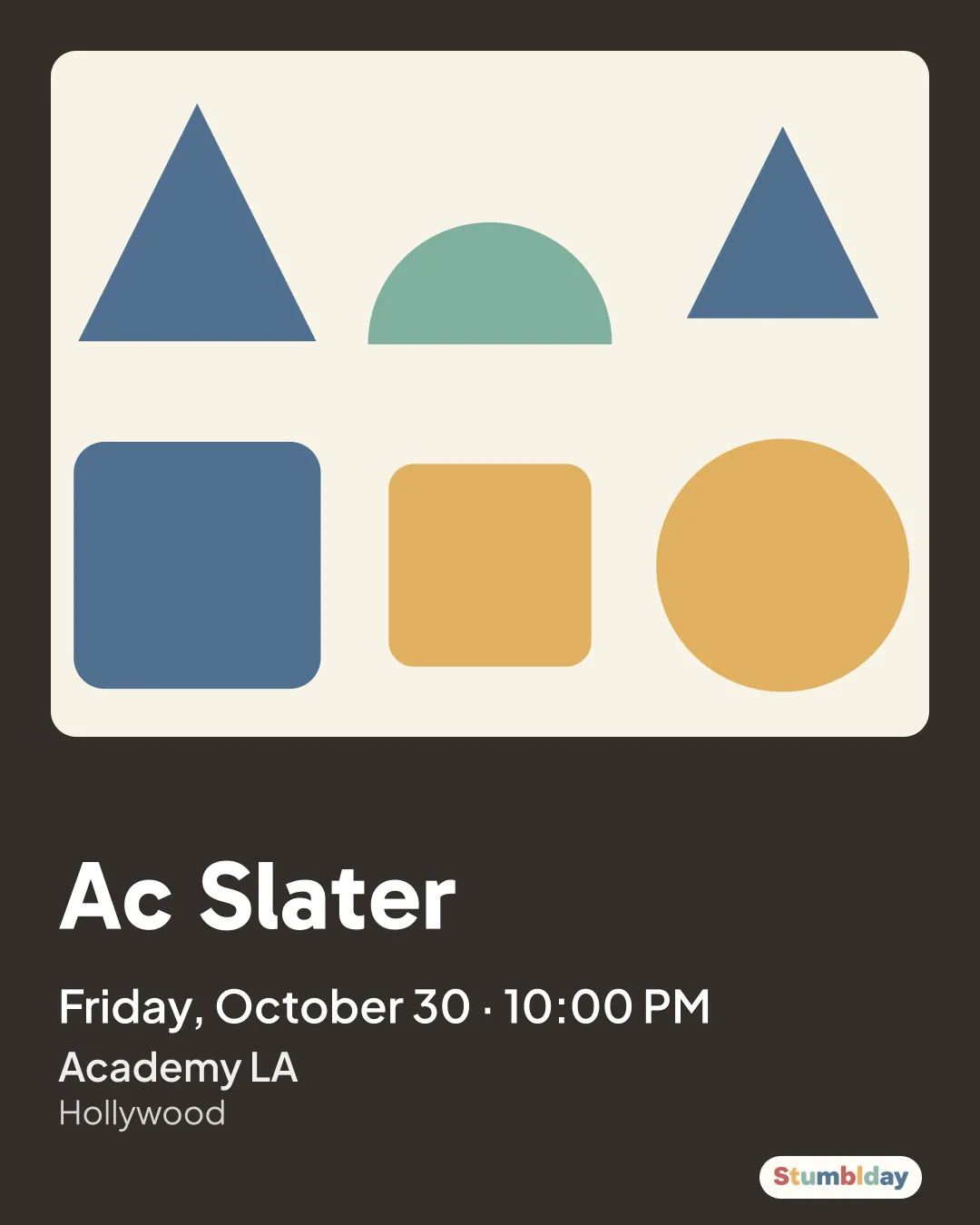 Flyer for Ac Slater: Friday, October 30 · 10:00 PM at Academy LA