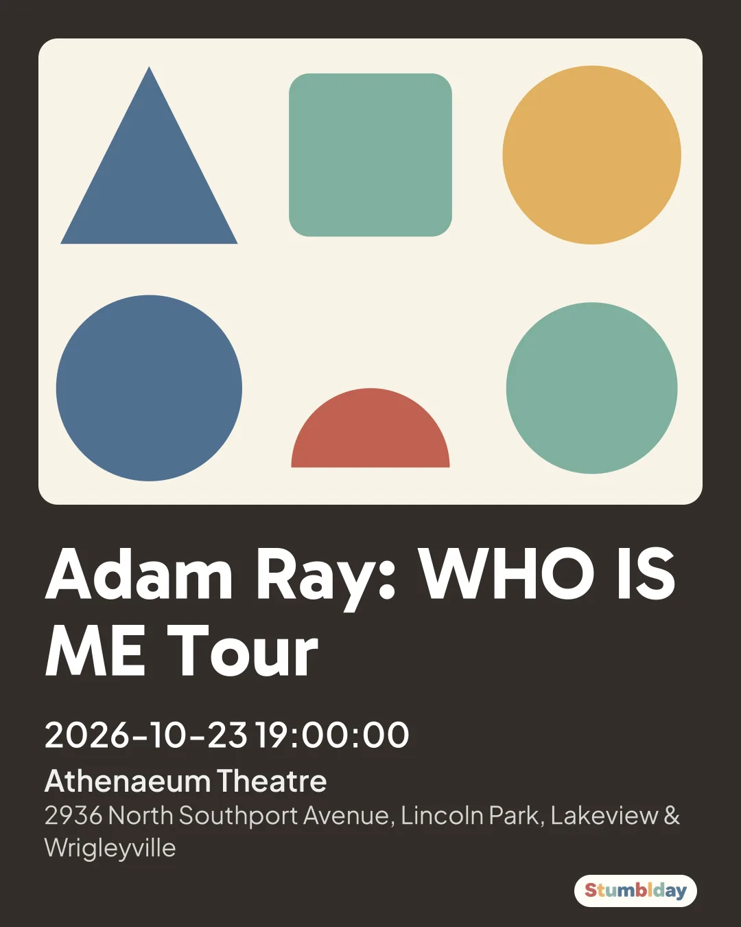 Flyer for Adam Ray: WHO IS ME Tour: 2026-10-23 19:00:00 at Athenaeum Theatre