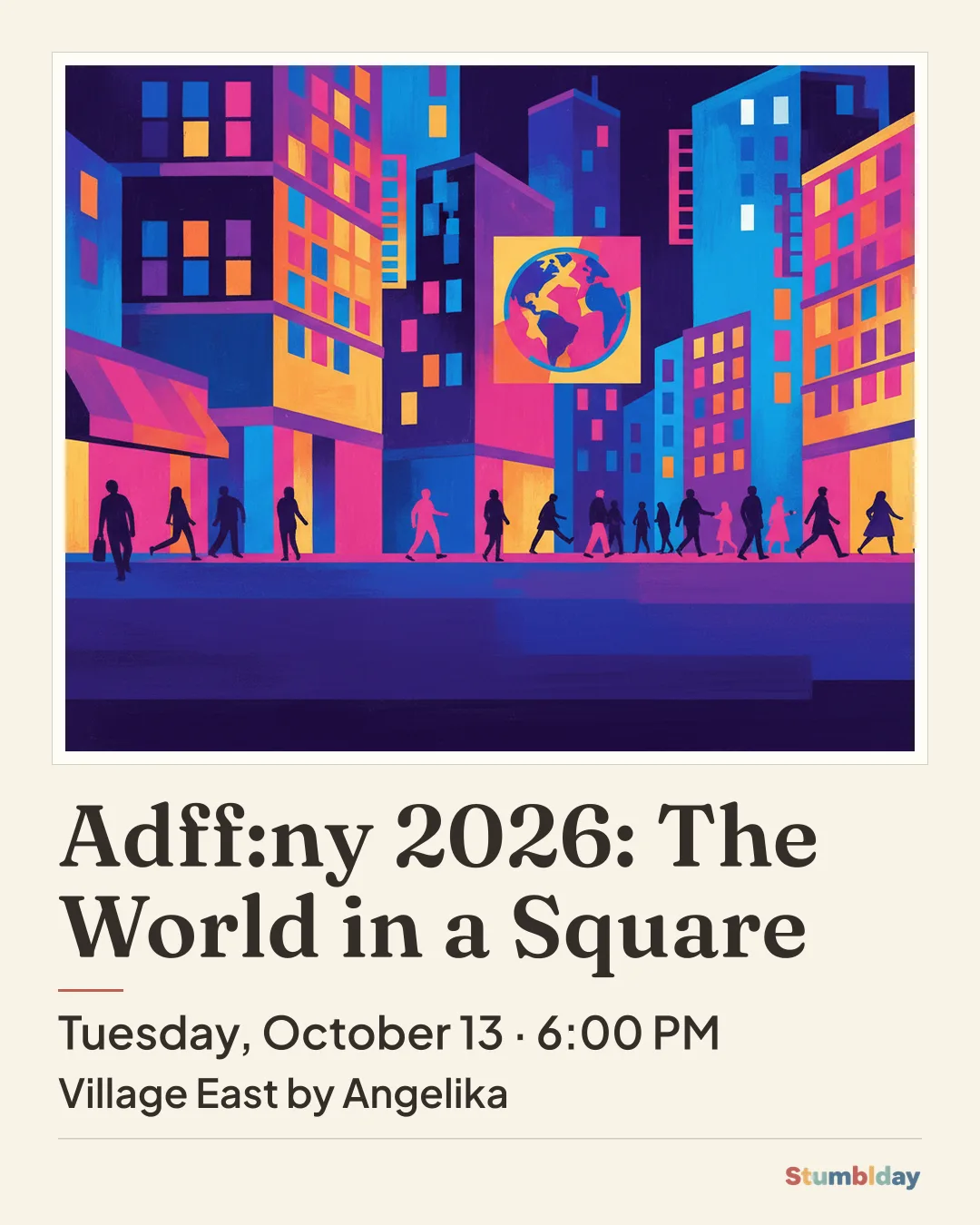 Flyer for Adff:ny 2026: The World in a Square: Tuesday, October 13 · 6:00 PM at Village East by Angelika