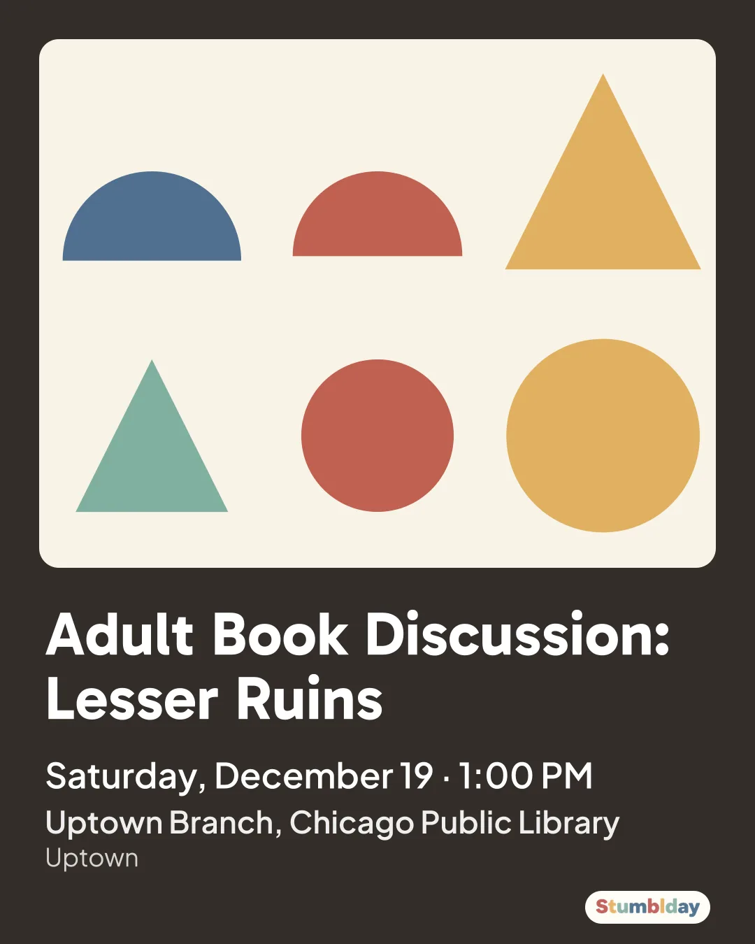 Flyer for Adult Book Discussion: Lesser Ruins: Saturday, December 19 · 1:00 PM at Uptown Branch, Chicago Public Library