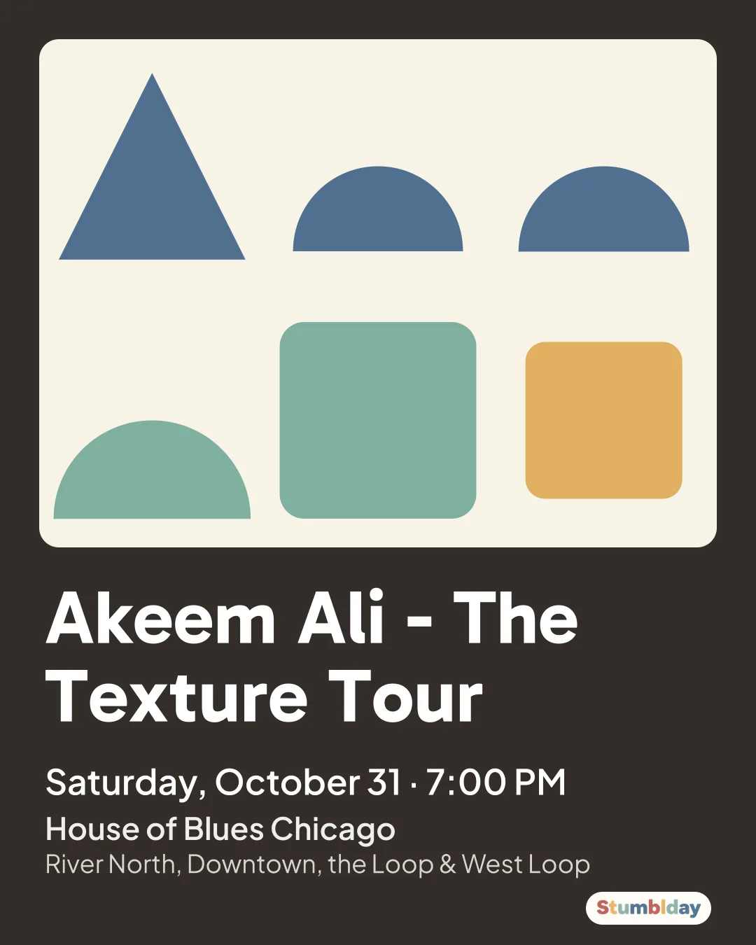 Flyer for Akeem Ali - The Texture Tour: Saturday, October 31 · 7:00 PM at House of Blues Chicago