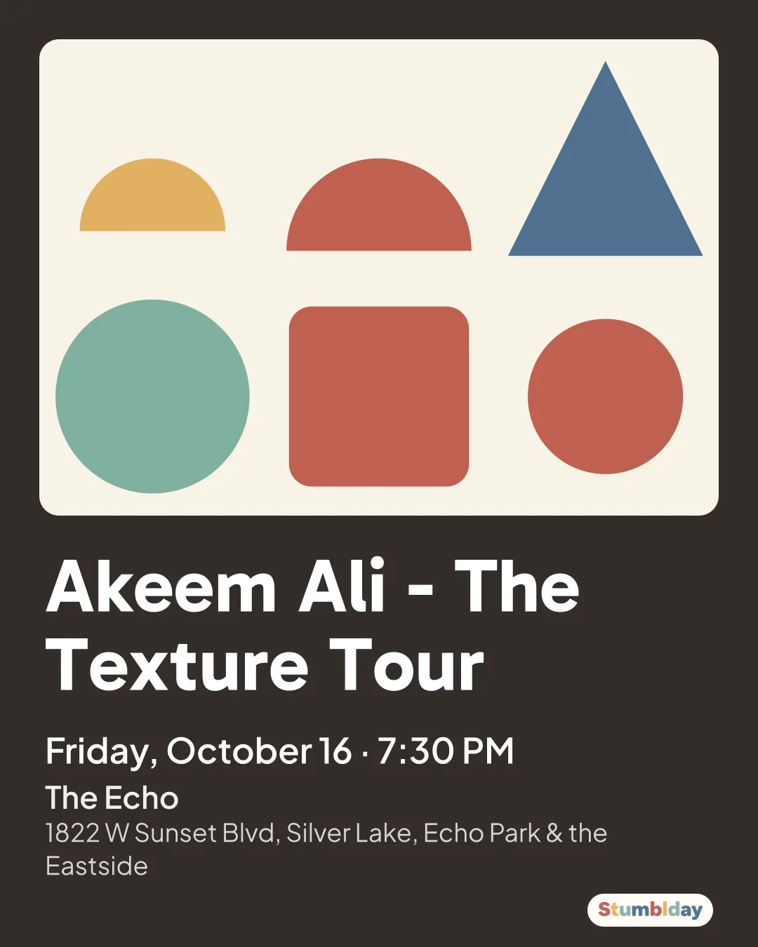 Flyer for Akeem Ali - The Texture Tour: Friday, October 16 · 7:30 PM at The Echo