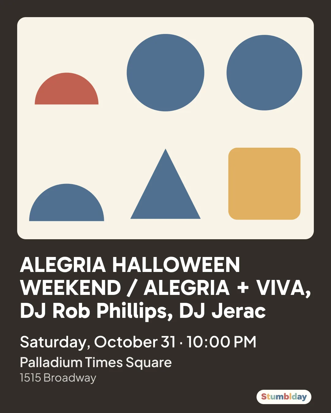 Flyer for ALEGRIA HALLOWEEN WEEKEND / ALEGRIA + VIVA, DJ Rob Phillips, DJ Jerac: Saturday, October 31 · 10:00 PM at Palladium Times Square