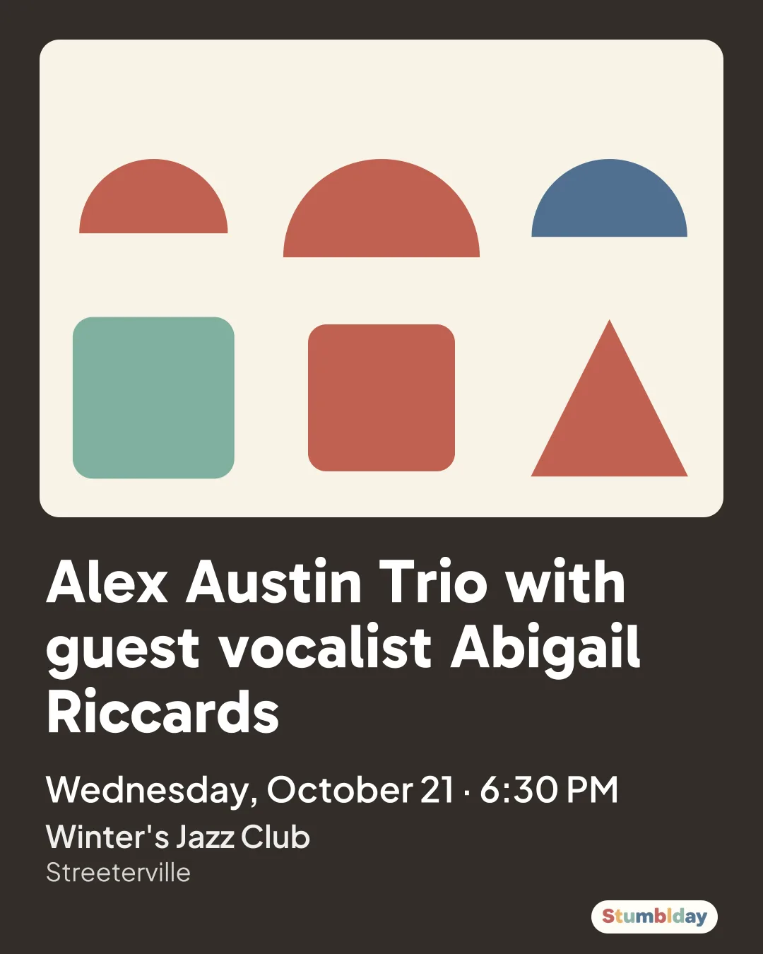 Flyer for Alex Austin Trio with guest vocalist Abigail Riccards: Wednesday, October 21 · 6:30 PM at Winter's Jazz Club