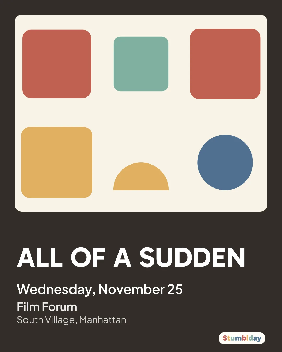 Flyer for ALL OF A SUDDEN: Wednesday, November 25 at Film Forum