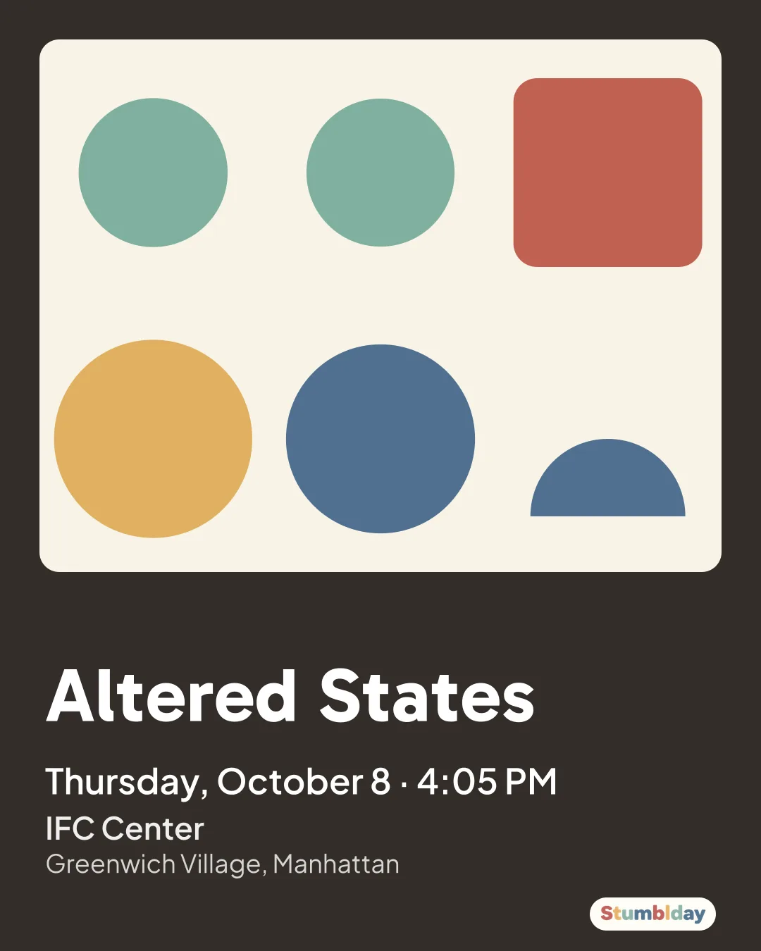 Flyer for Altered States: Thursday, October 8 · 4:05 PM at IFC Center