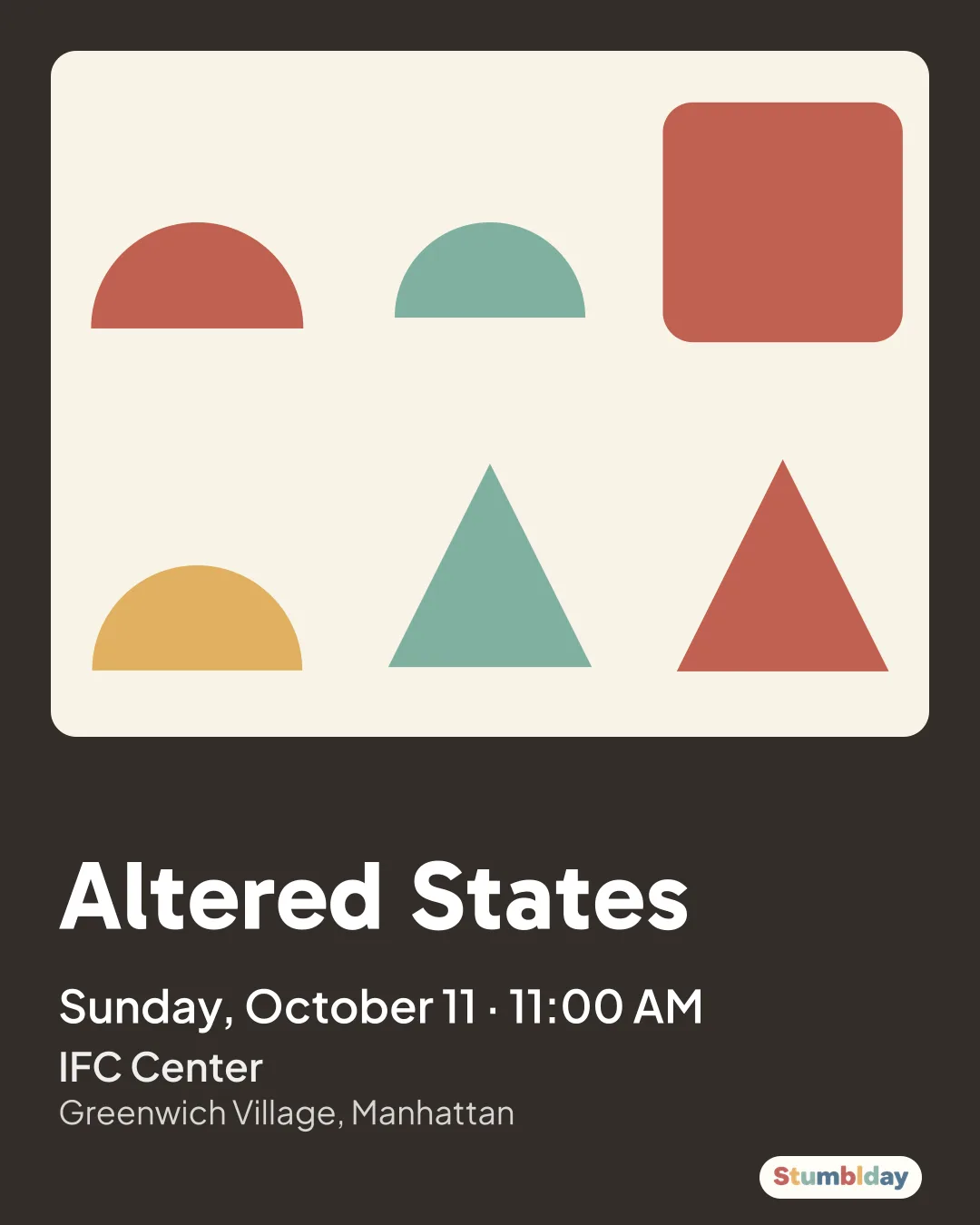 Flyer for Altered States: Sunday, October 11 · 11:00 AM at IFC Center