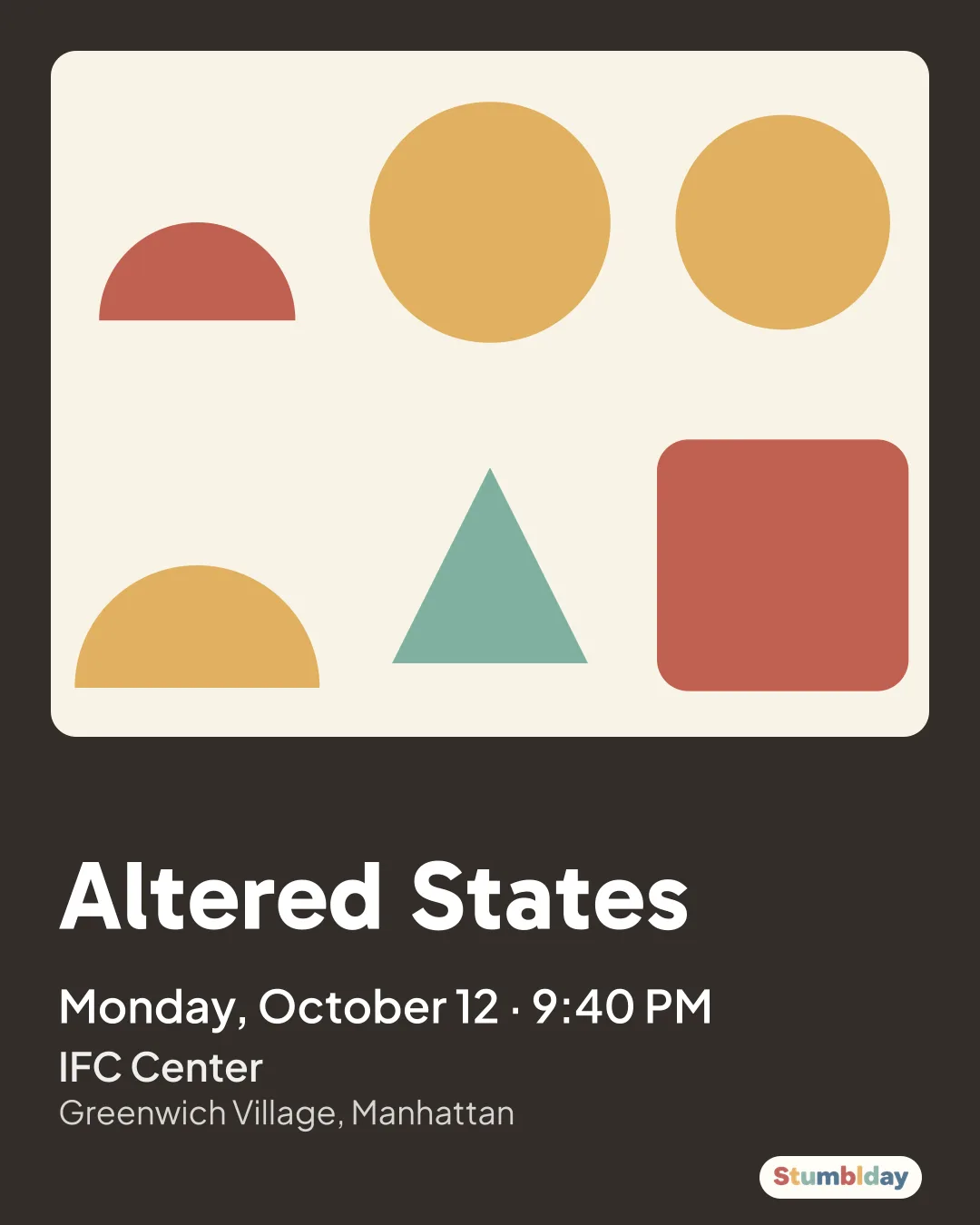 Flyer for Altered States: Monday, October 12 · 9:40 PM at IFC Center