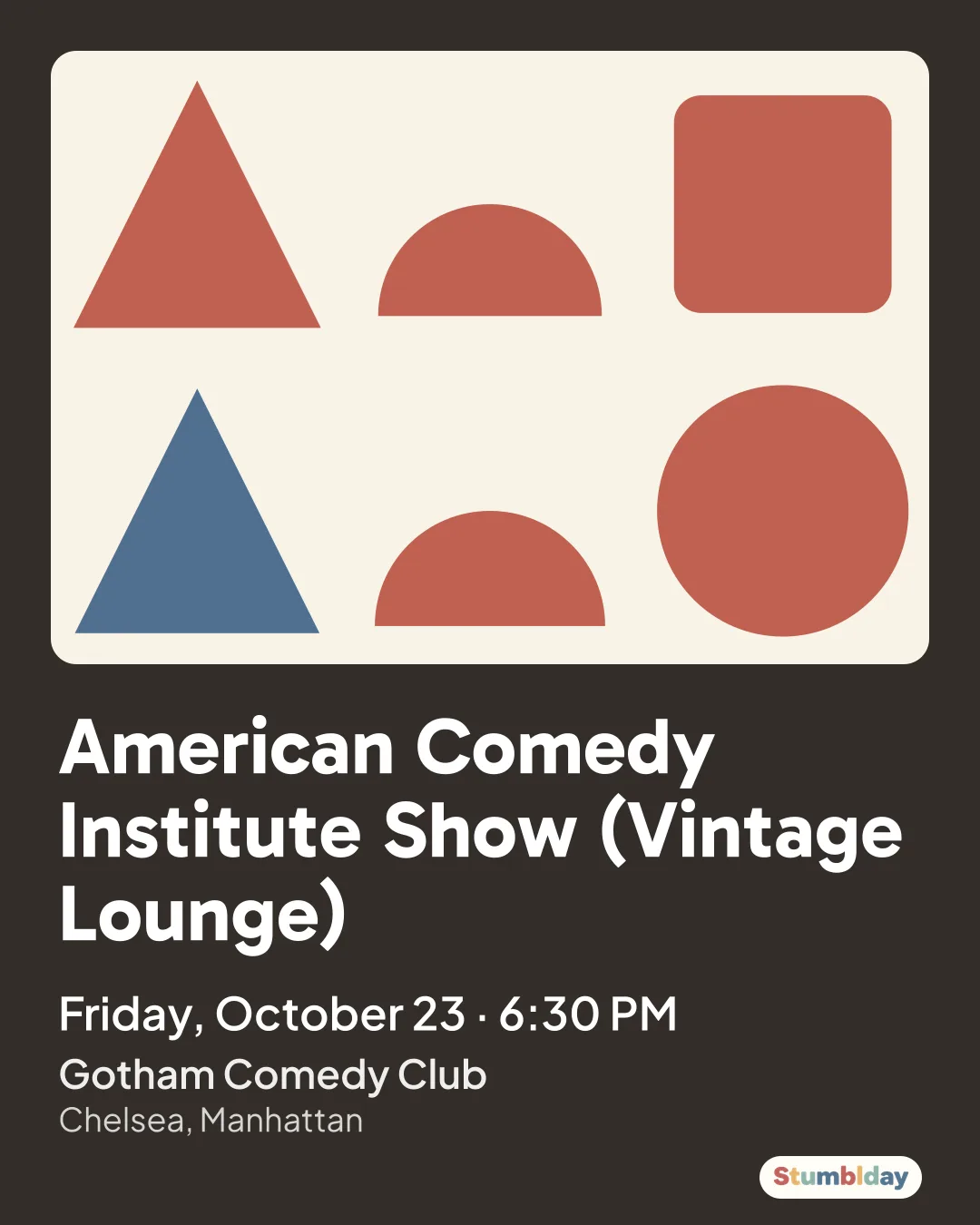 Flyer for American Comedy Institute Show (Vintage Lounge): Friday, October 23 · 6:30 PM at Gotham Comedy Club