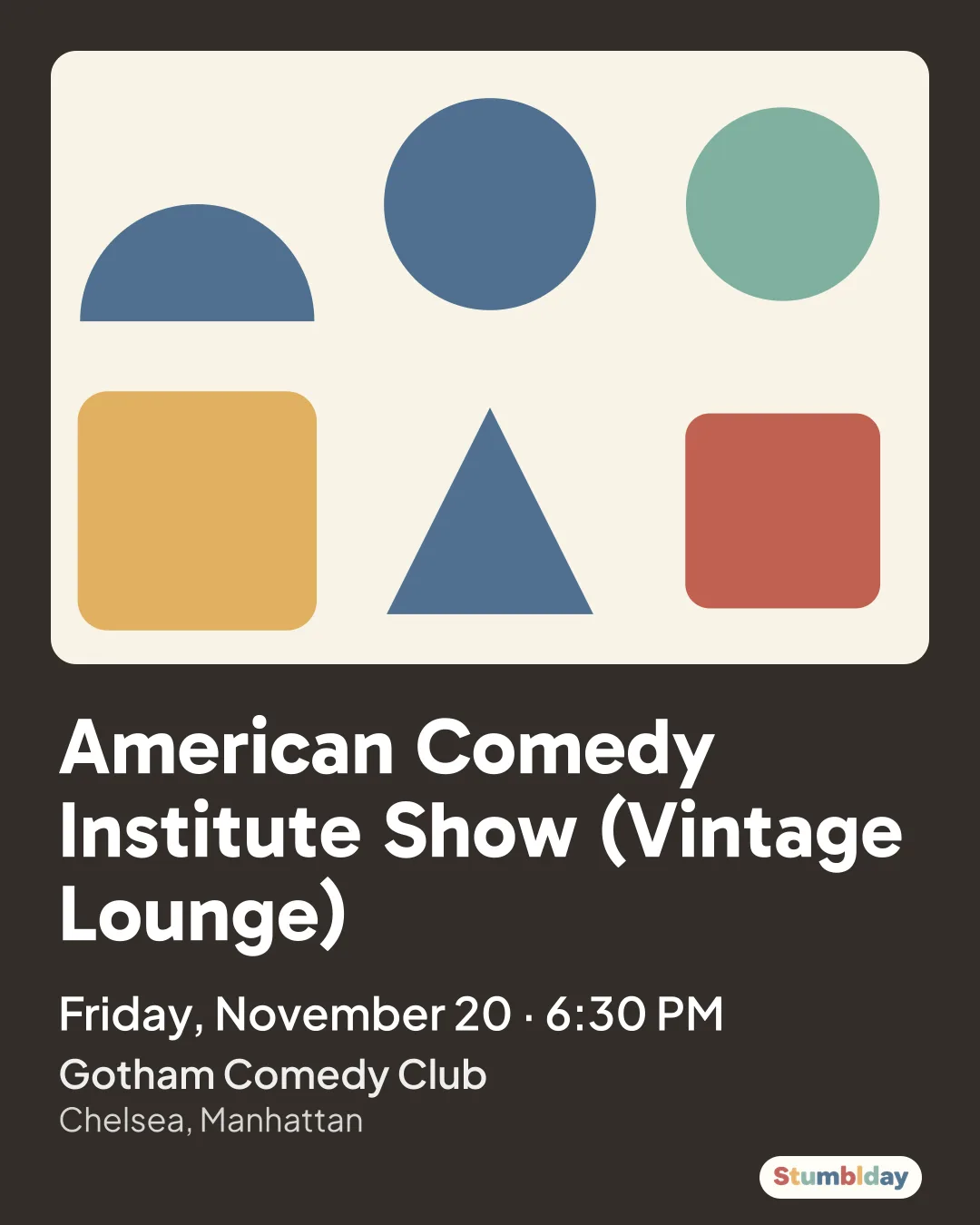 Flyer for American Comedy Institute Show (Vintage Lounge): Friday, November 20 · 6:30 PM at Gotham Comedy Club