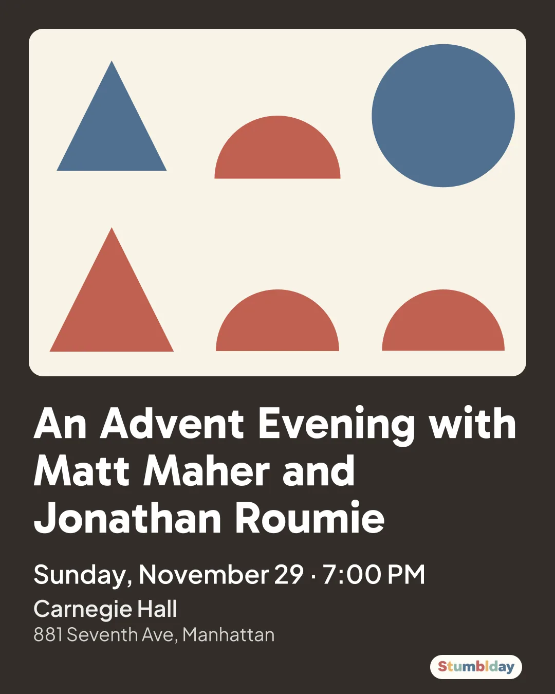 Flyer for An Advent Evening with Matt Maher and Jonathan Roumie: Sunday, November 29 · 7:00 PM at Carnegie Hall