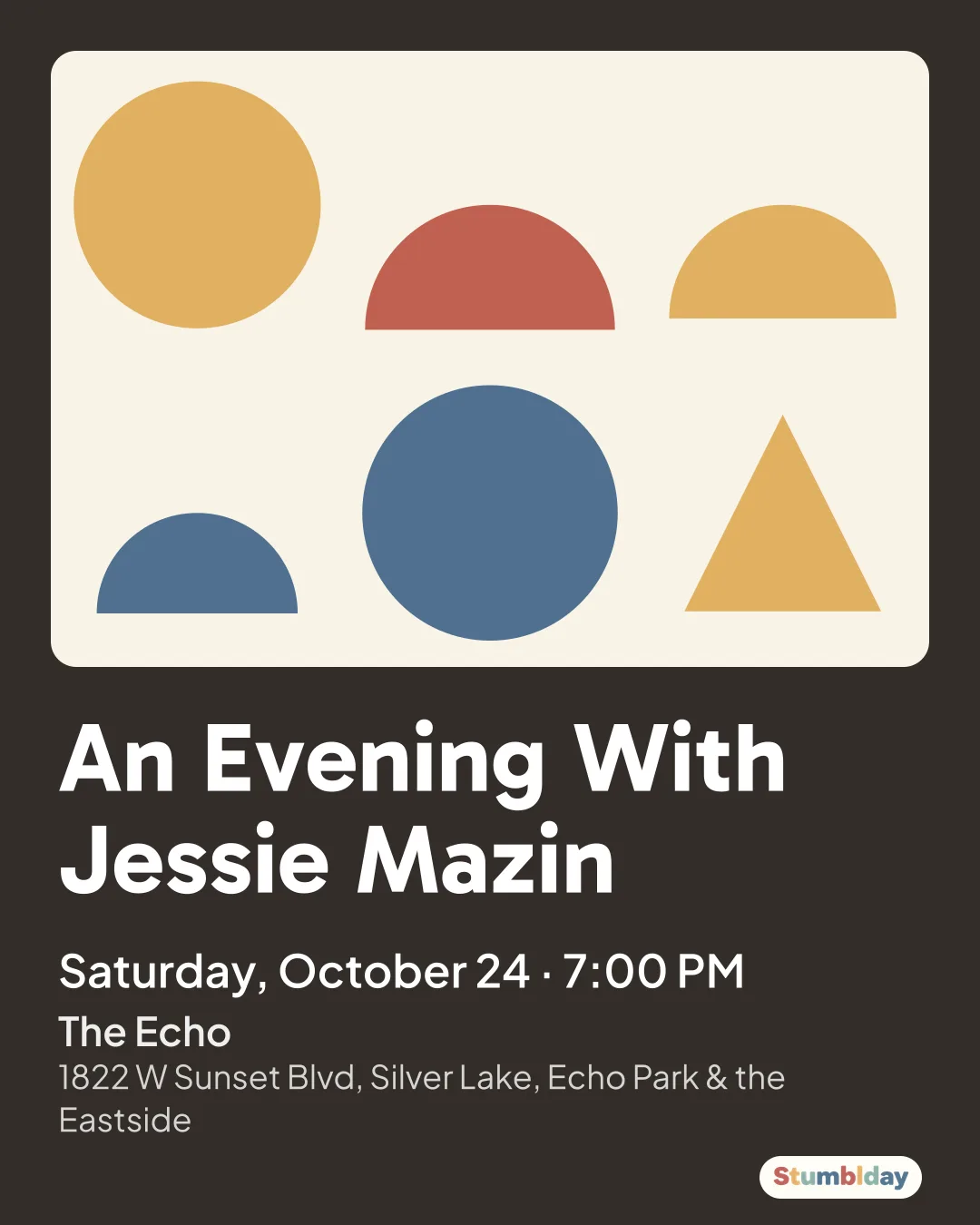 Flyer for An Evening With Jessie Mazin: Saturday, October 24 · 7:00 PM at The Echo