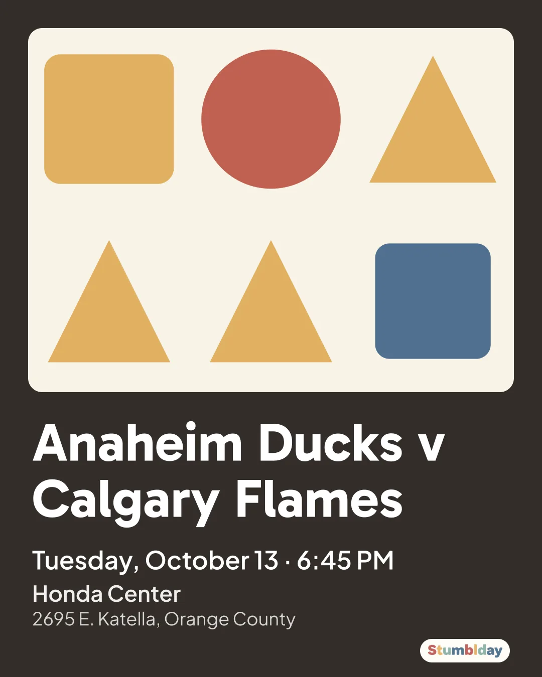 Flyer for Anaheim Ducks v Calgary Flames: Tuesday, October 13 · 6:45 PM at Honda Center