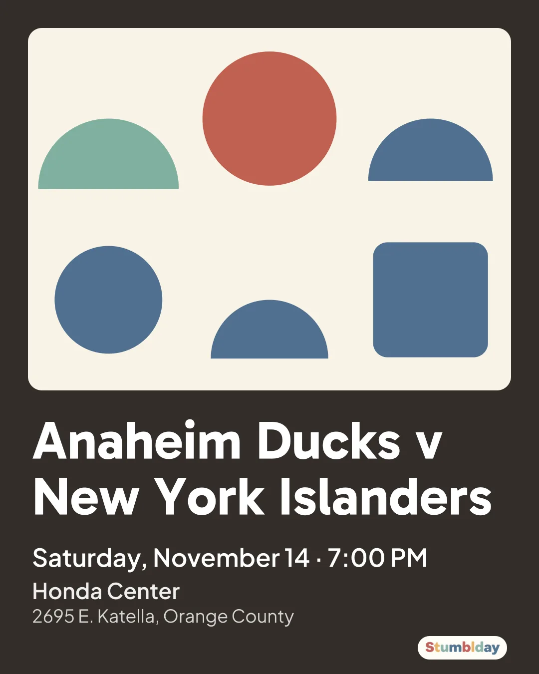 Flyer for Anaheim Ducks v New York Islanders: Saturday, November 14 · 7:00 PM at Honda Center