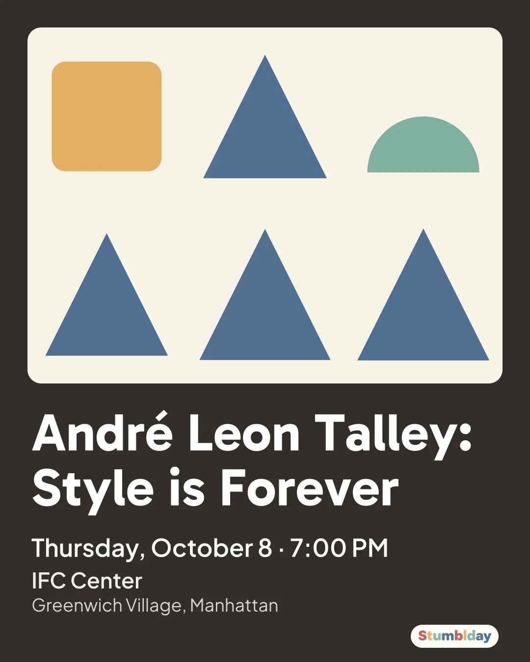 Flyer for André Leon Talley: Style is Forever: Thursday, October 8 · 7:00 PM at IFC Center
