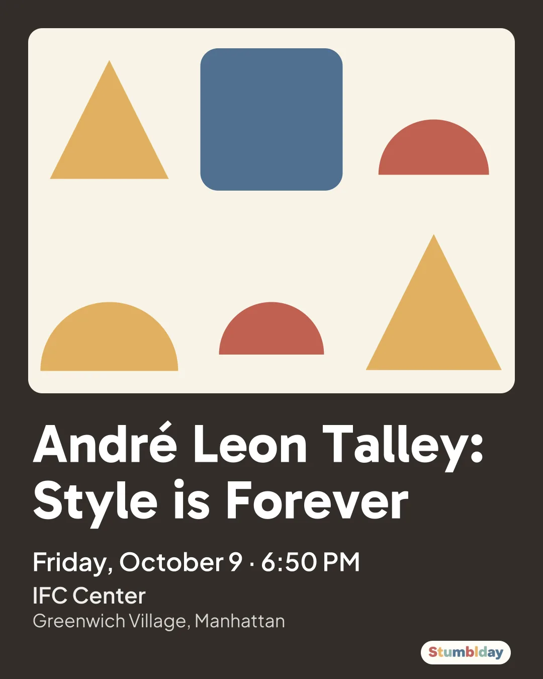 Flyer for André Leon Talley: Style is Forever: Friday, October 9 · 6:50 PM at IFC Center