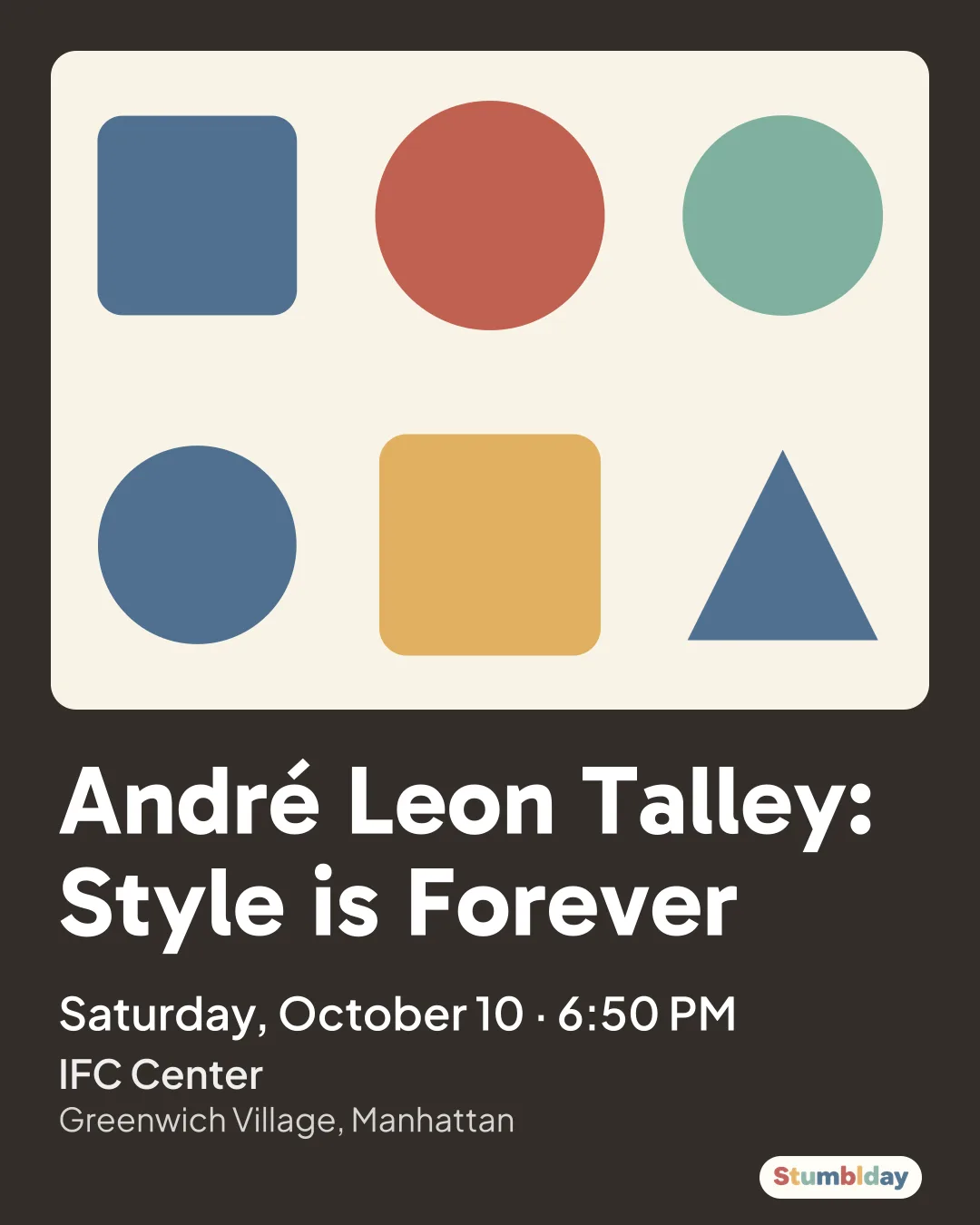 Flyer for André Leon Talley: Style is Forever: Saturday, October 10 · 6:50 PM at IFC Center