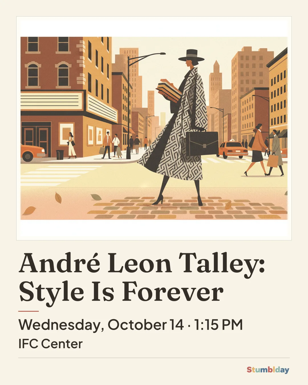 Flyer for André Leon Talley: Style Is Forever: Wednesday, October 14 · 1:15 PM at IFC Center
