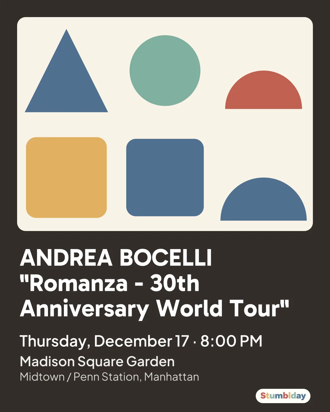 Flyer for ANDREA BOCELLI "Romanza - 30th Anniversary World Tour": Thursday, December 17 · 8:00 PM at Madison Square Garden