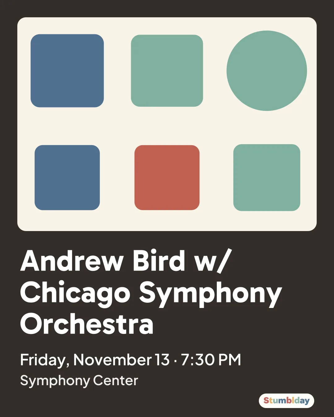 Flyer for Andrew Bird w/ Chicago Symphony Orchestra: Friday, November 13 · 7:30 PM at Symphony Center