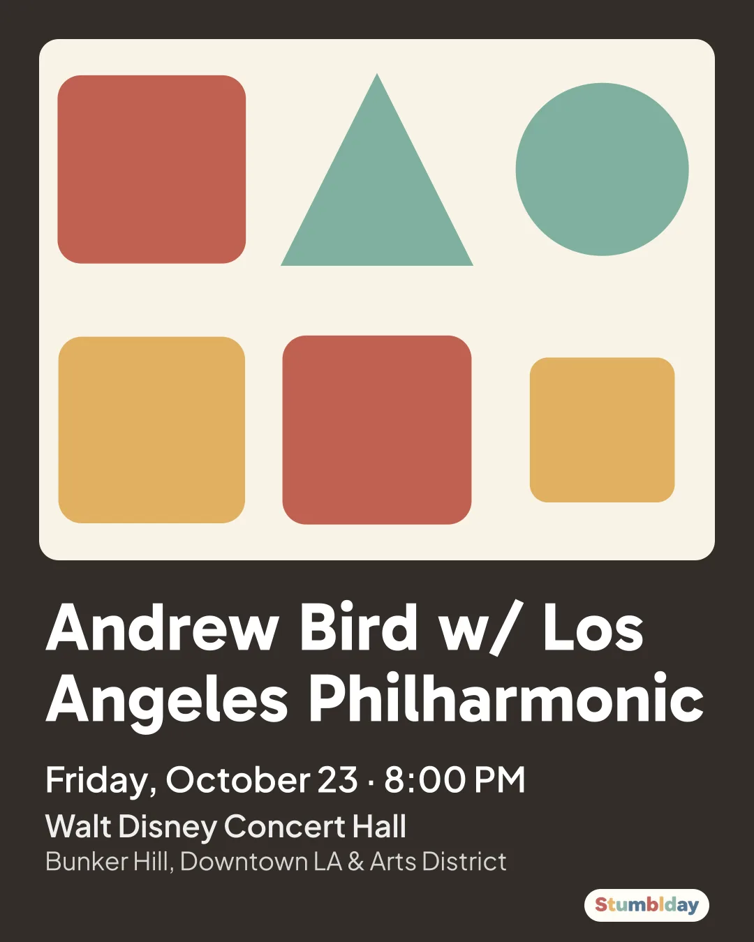 Flyer for Andrew Bird w/ Los Angeles Philharmonic: Friday, October 23 · 8:00 PM at Walt Disney Concert Hall